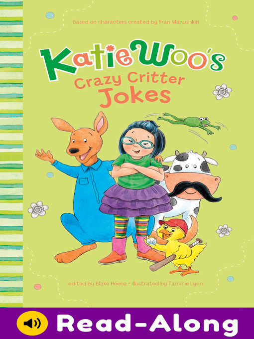 Fran Manushkin创作的Katie Woo's Crazy Critter Jokes作品的详细信息 - 可供借阅